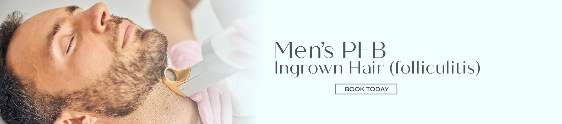 Men's PFB Ingrown hair/folliculitis
